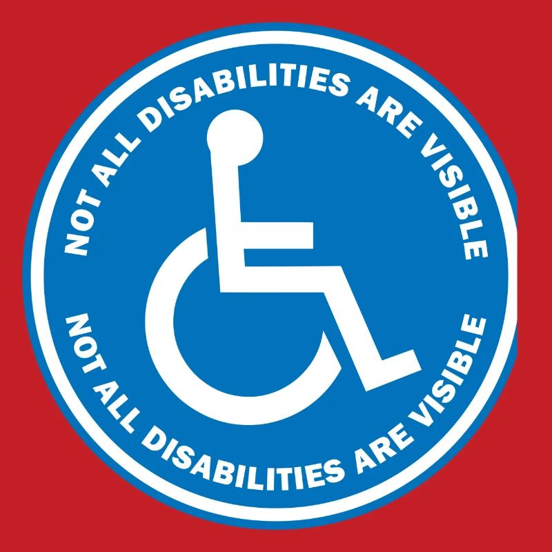 Not All Disabilities Are Visible