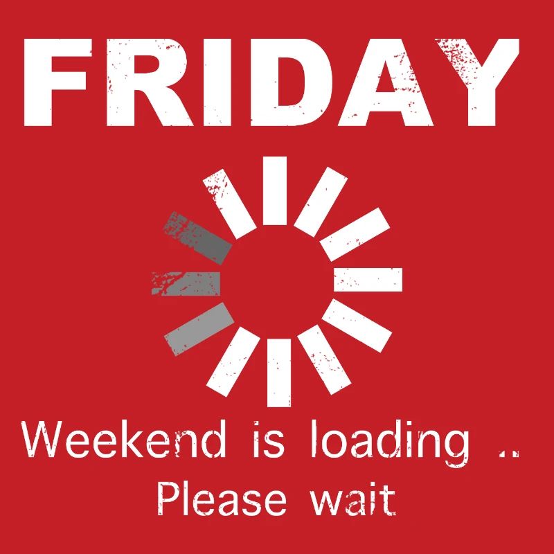 Friday Weekend Loading Saying