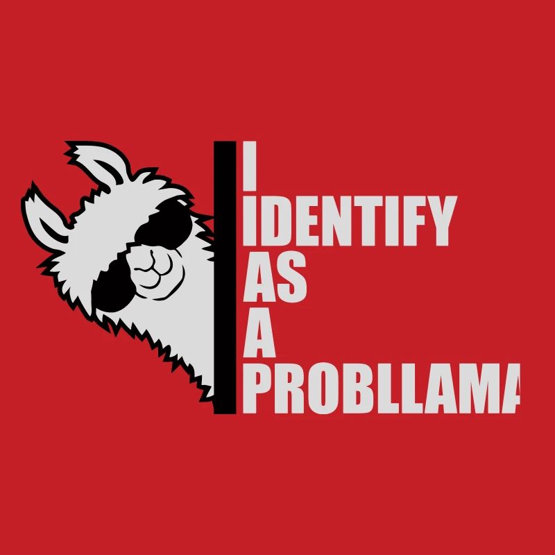Je m’identifie comme un probllama Cool Lama Problem Spruch