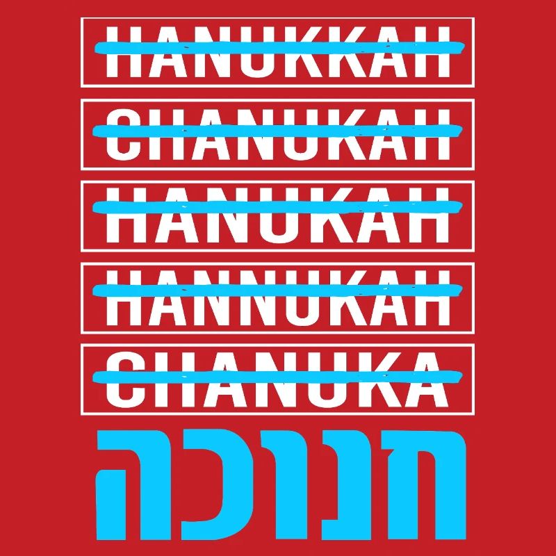 Hanoukka Hanoukka Hanoucca