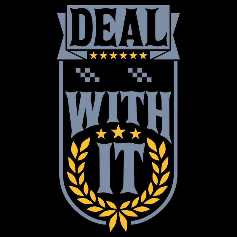 Deal with it Laurel Wreath