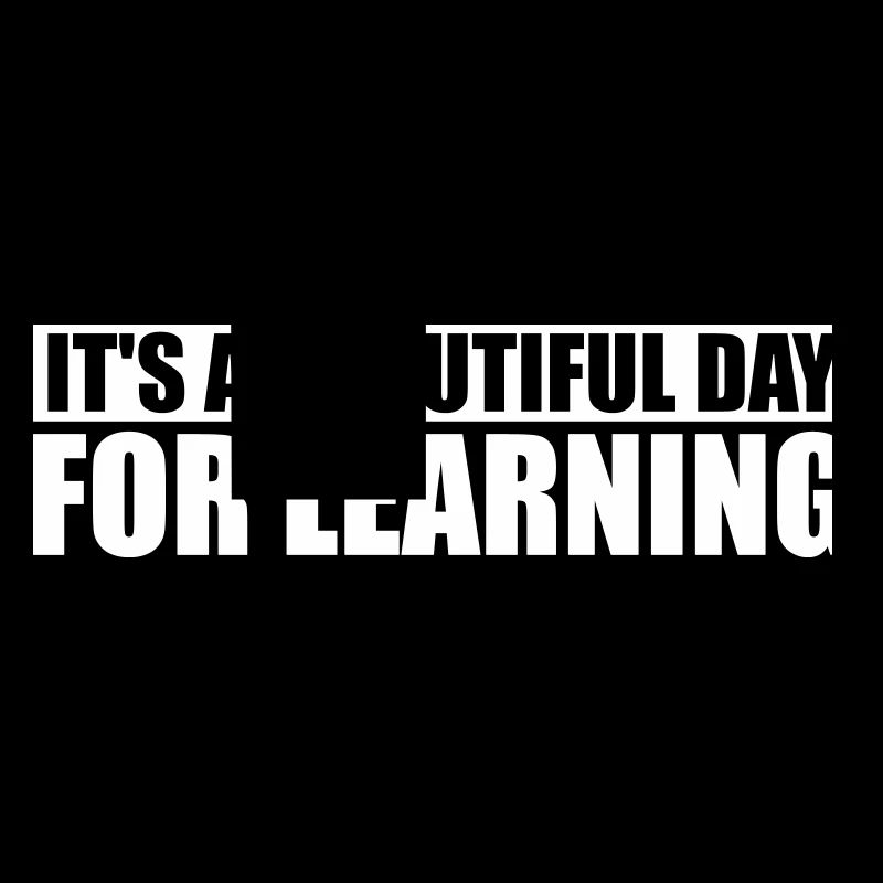 beautiful day for learning
