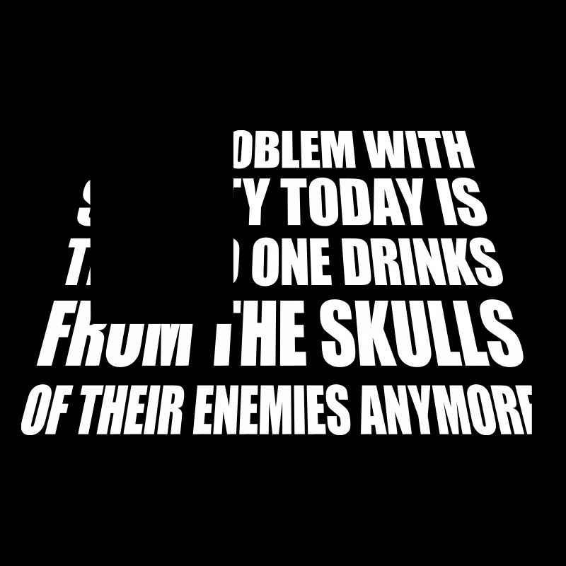 drinks from enemies skulls