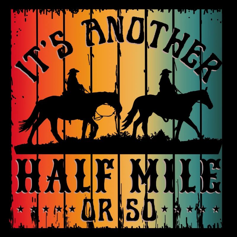 ES IST NOCH EINE HALBE MEILE ODER SO