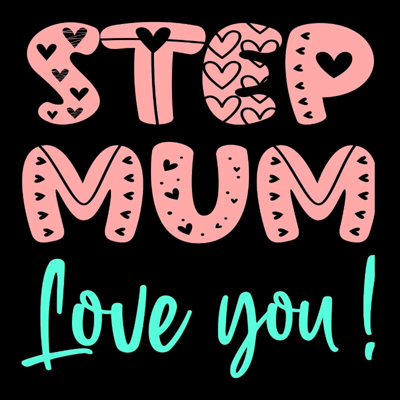 STIEFMUTTER - ICH LIEBE DICH MUTTERTAG - STIEFMUTTER