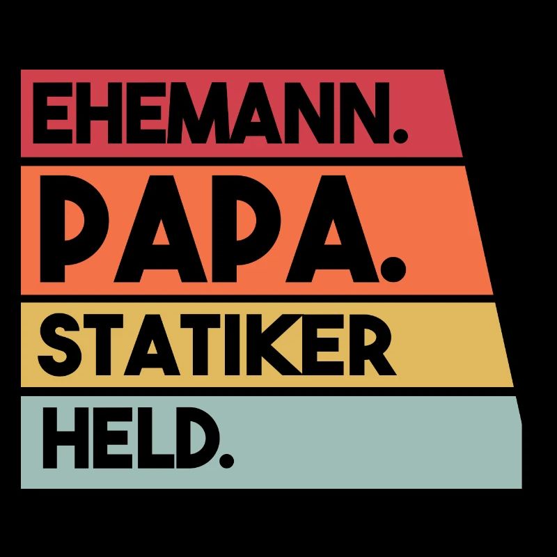Husband Dad Structural Engineer Hero