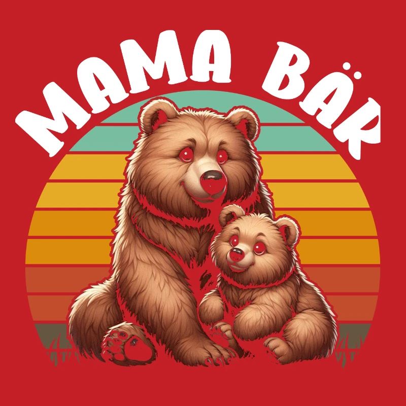 Mama Bär Muttertag Mutter Elternteil Mama Bear