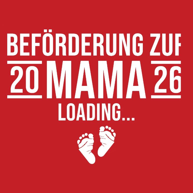 Mama 2026 loading - Werdende Mutter