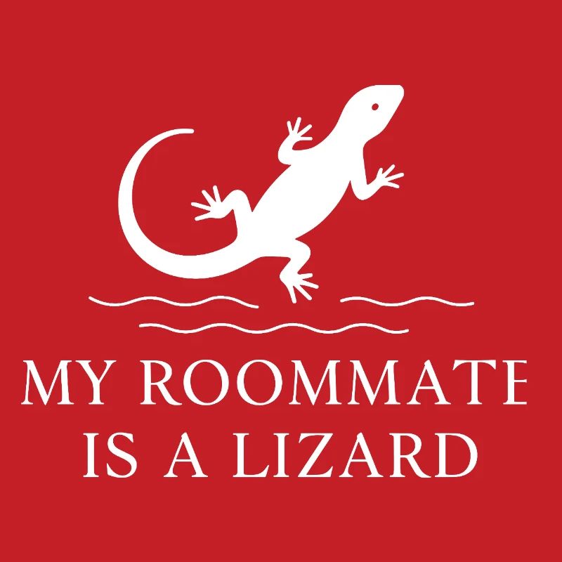 My roommate is a lizard