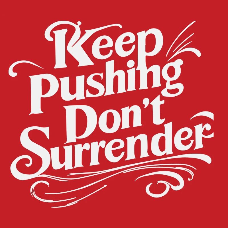 Continue de pousser, ne te rends pas - Motivation Script W