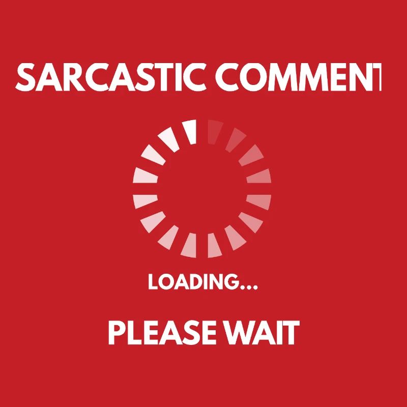 Sarcastic comment loading
