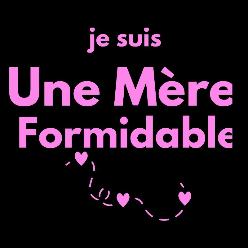 Mère Formidable 