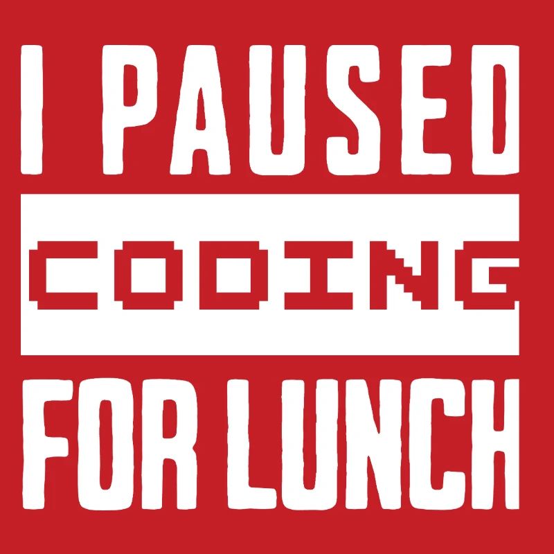 Nerd Coding , I Paused Coding for Lunch