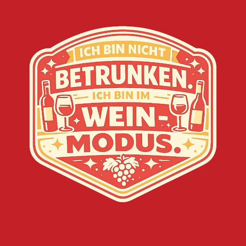 Wine Mode: Not Drunk Sticker