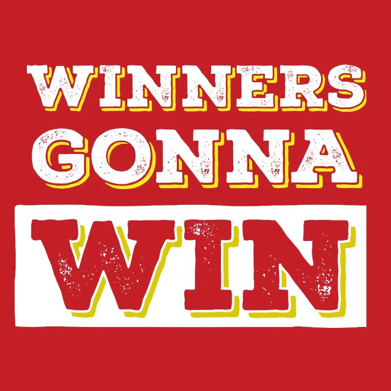 Winners going to Win Bold Typography
