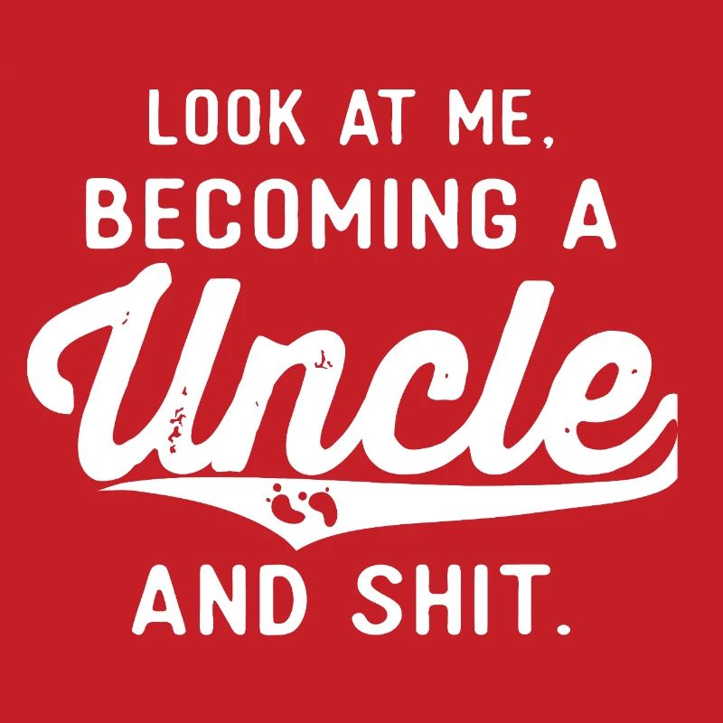 Becoming an Uncle — Bold Script