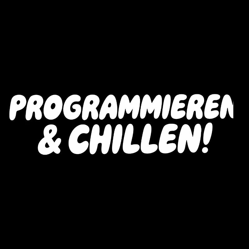 Programming & Chill – Large block font