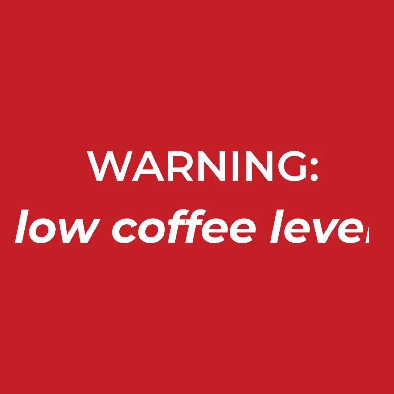 Warning: low coffee level