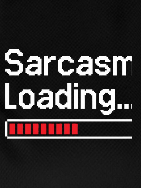 Sarcasm Loading Status