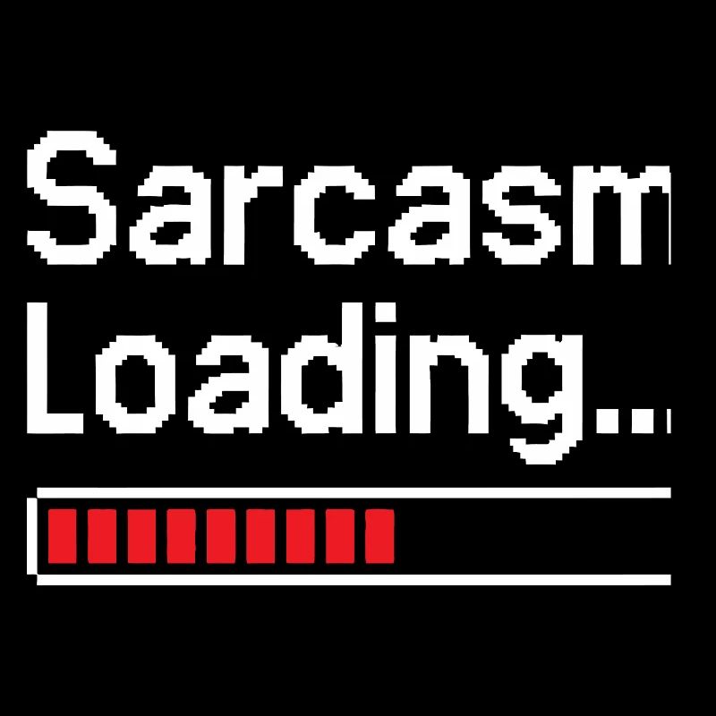 Sarcasm Loading Status