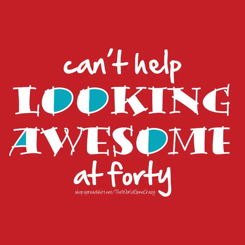 Can't help looking awesome at 40
