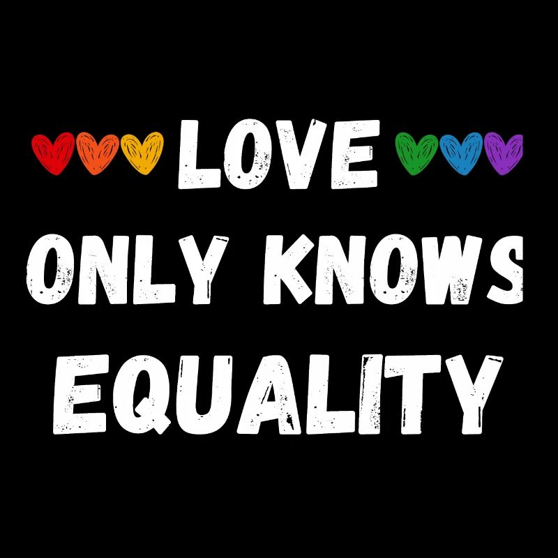 Love only knows equality