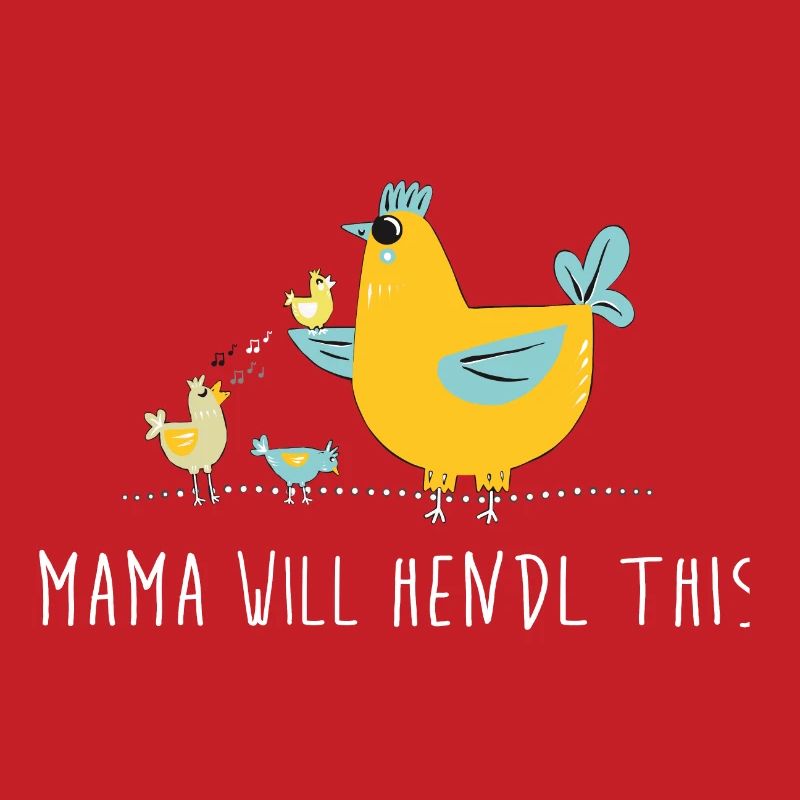 Mama will hendl this