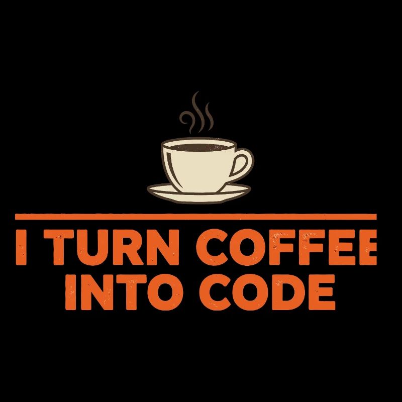 I Turn Coffee Into Code – Programmierer Retro