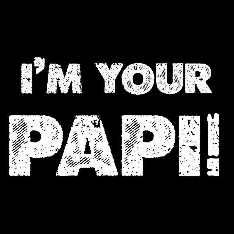Ich bin dein Papi