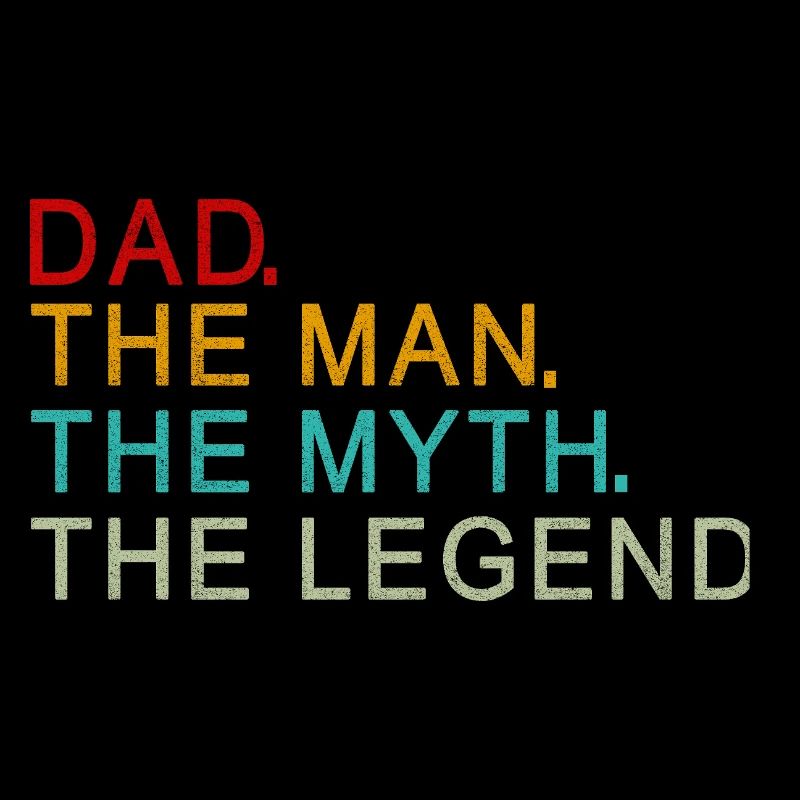 Legendärer Vater Der Mann Der Mythos Das Legendengeschenk