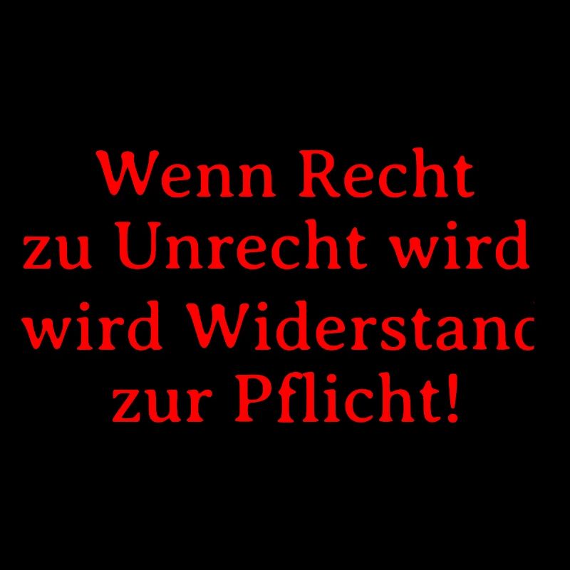 Le bien devient mal, la résistance devient un devoir