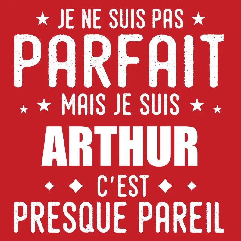 Arthur: authentic, imperfect, top, perfection
