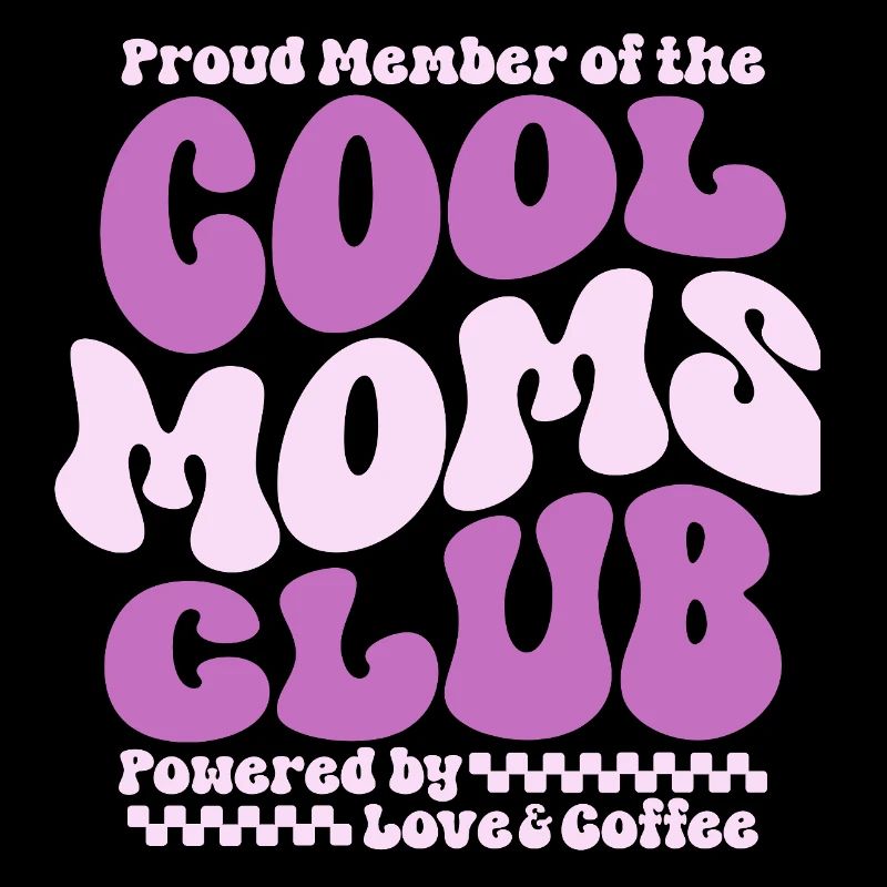 Mama Geschenk Muttertag - Cool Moms Club