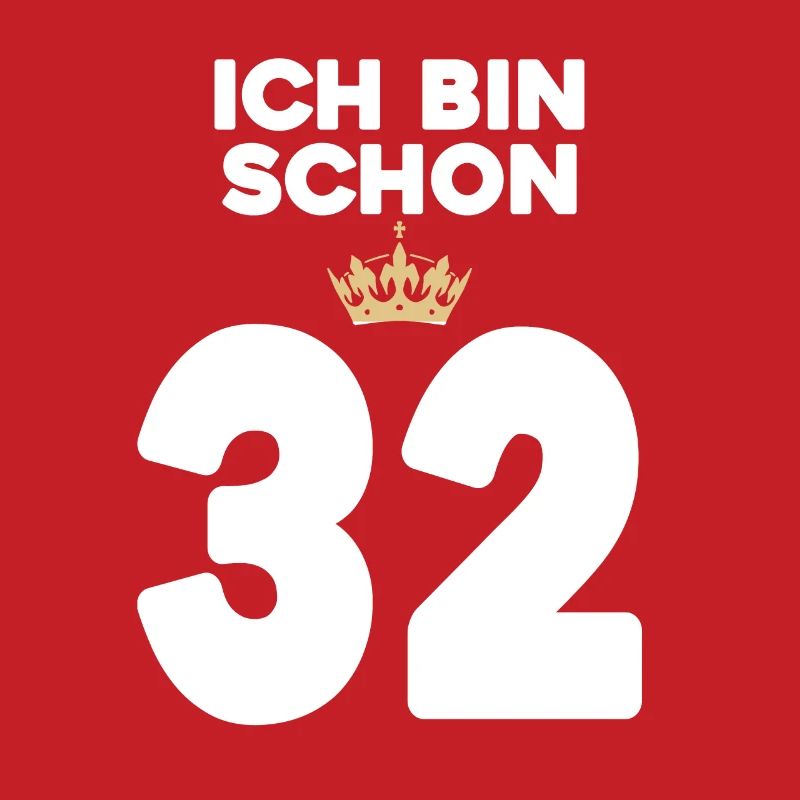 32. Geburtstag Geschenk - 32 Jahre mit Krone