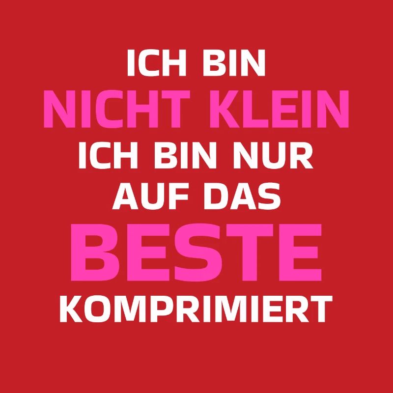 Ich Bin Nicht Klein Auf Das Beste Komprimiert