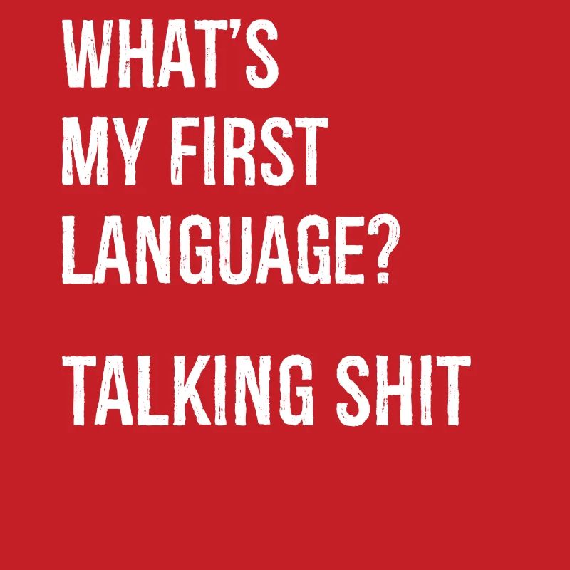 what's my first language talking