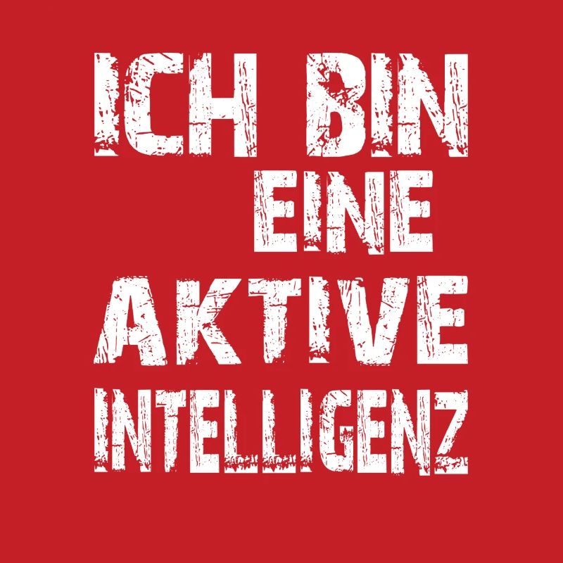 KI Spruch Ich bin eine aktive Intelligenz