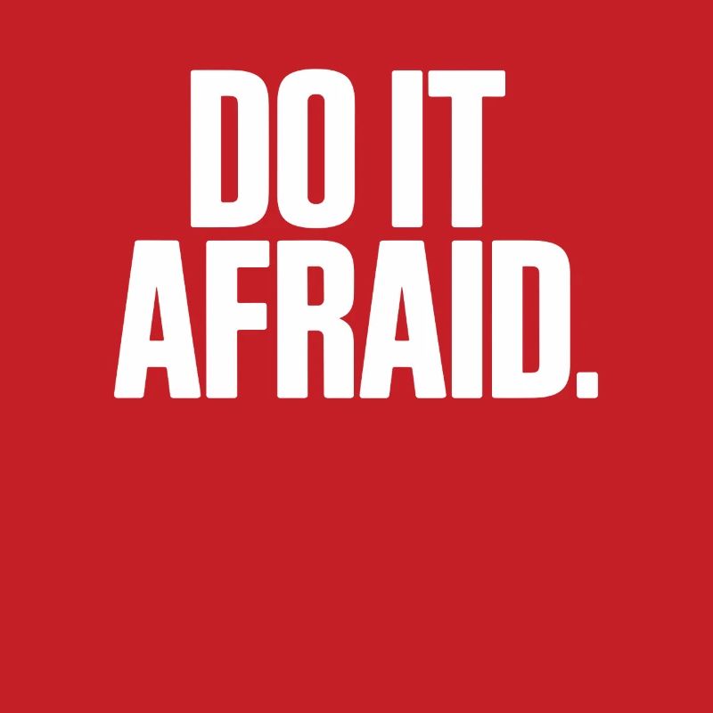 Do It Afraid Mut Weiterentwicklung Motivation
