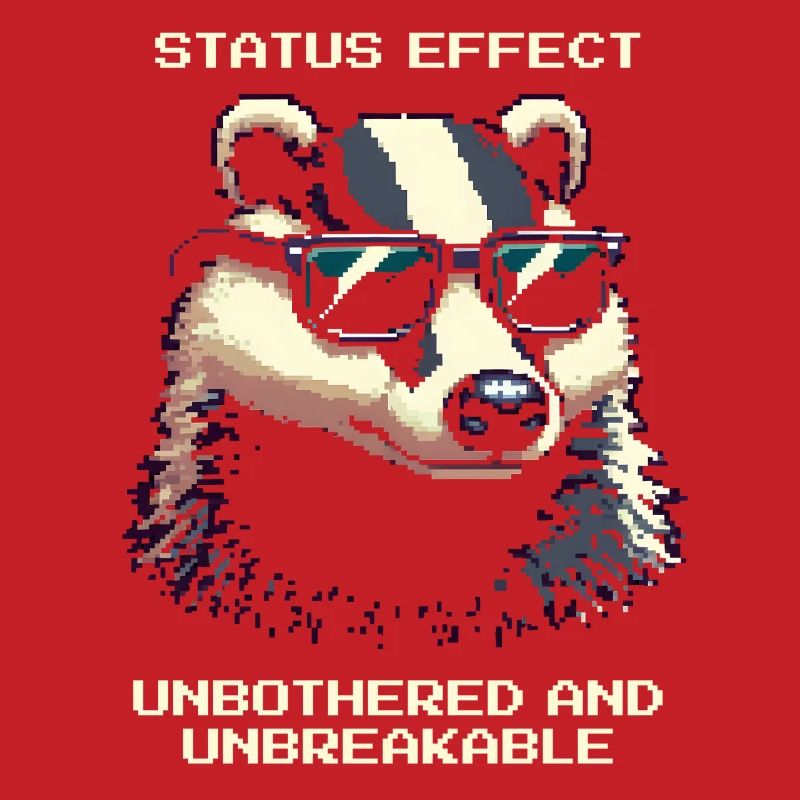 Effet de statut : Inébranlable | Badger Forest