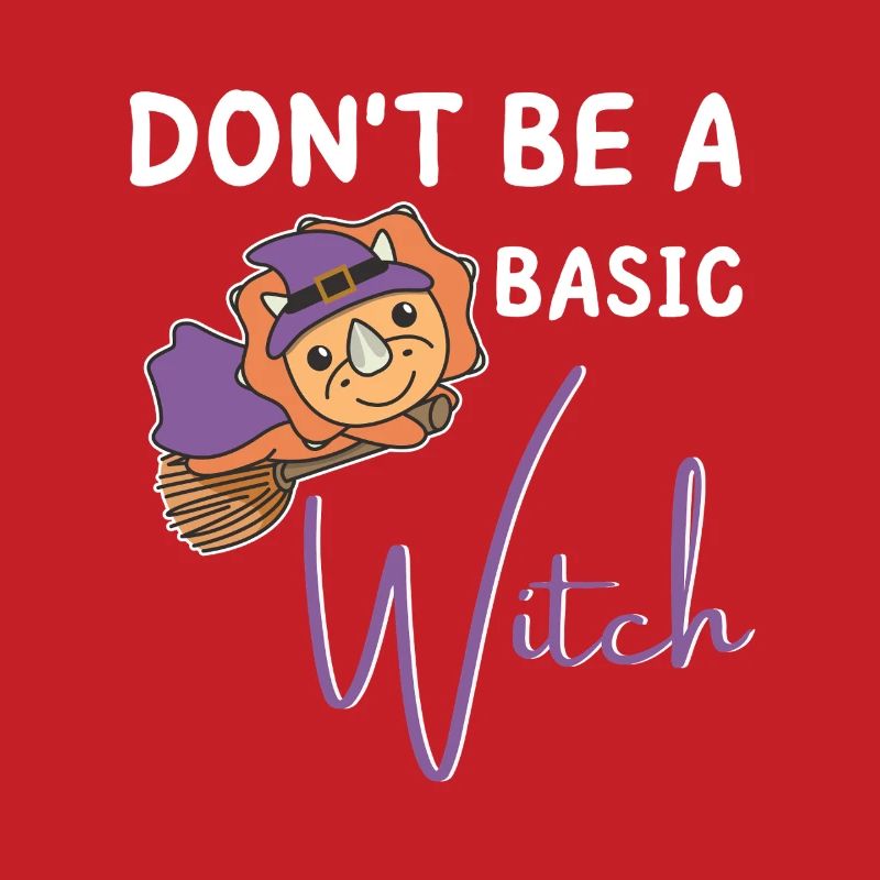 Triceratops Halloween Hexen don't be a basic witch