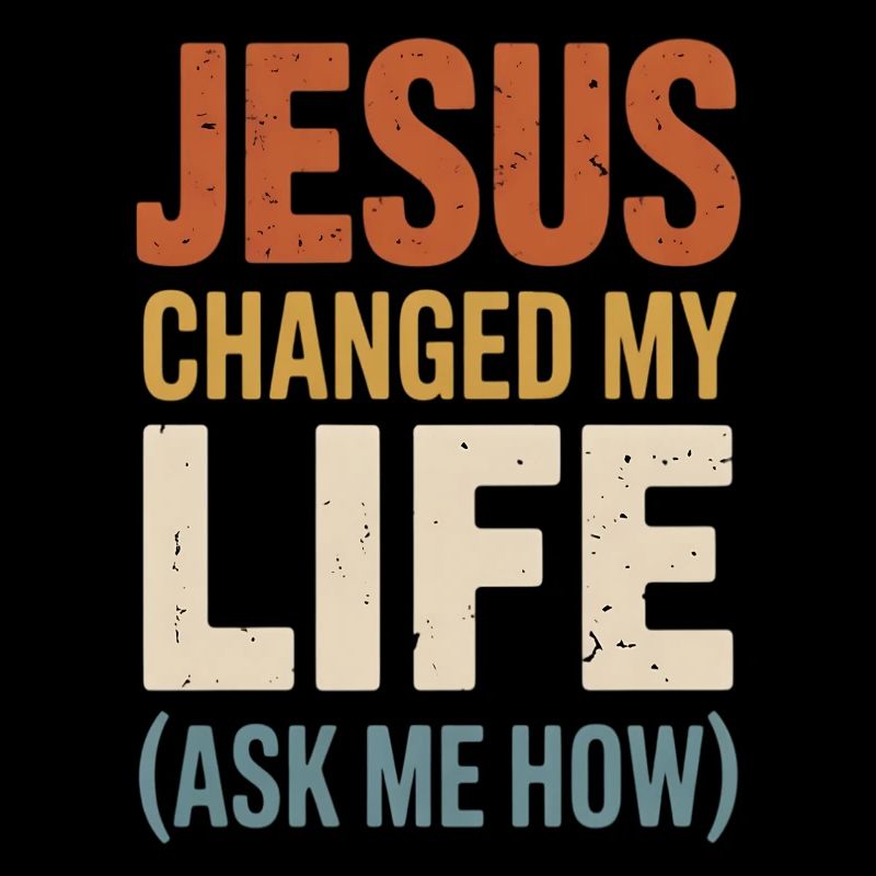 Jésus a changé ma vie (Demandez-moi comment)