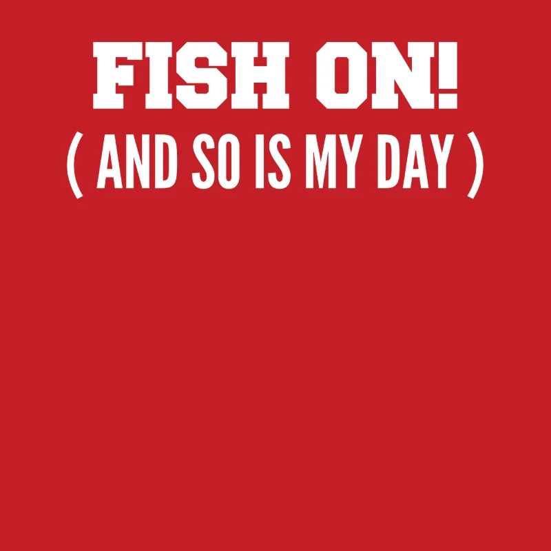 Fisch dran! Oder ist mein Tag am Haken?