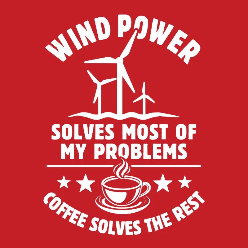 wind power solves most of my Problems - Kaffee