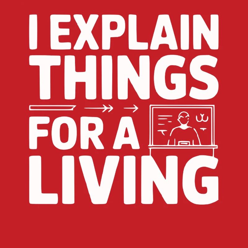 I Explain Things For A Living