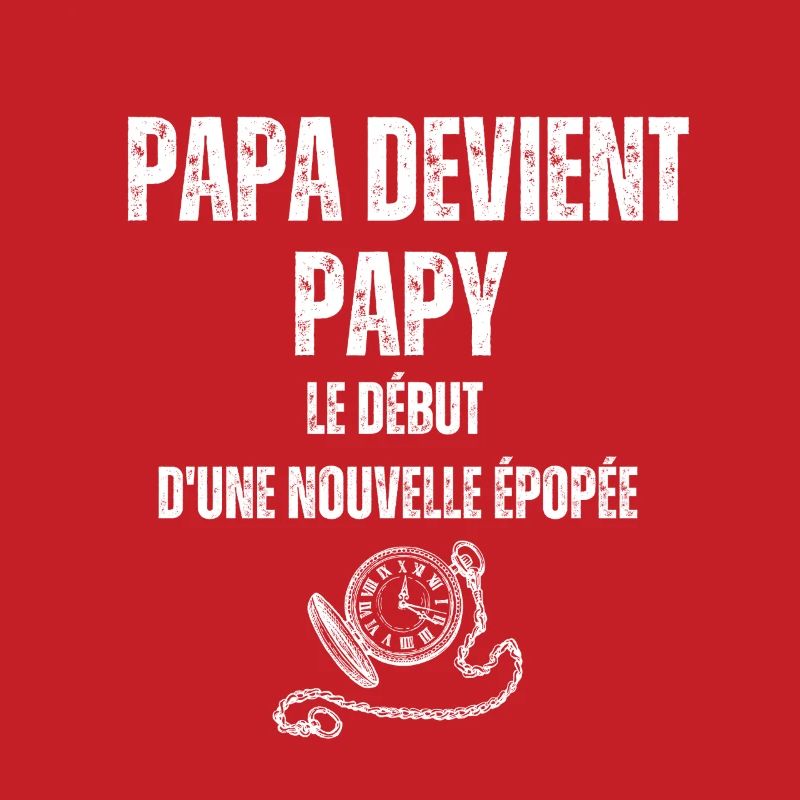 Papa devient Papy - Début d'une Épopée