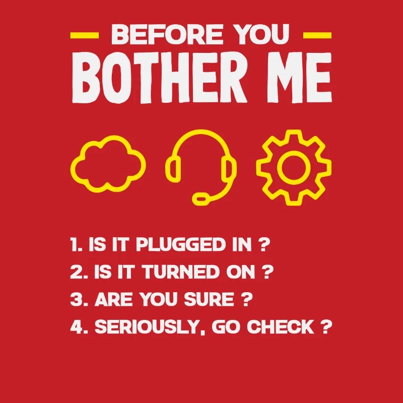 Bevor du mich störst Tech Support Liste IT