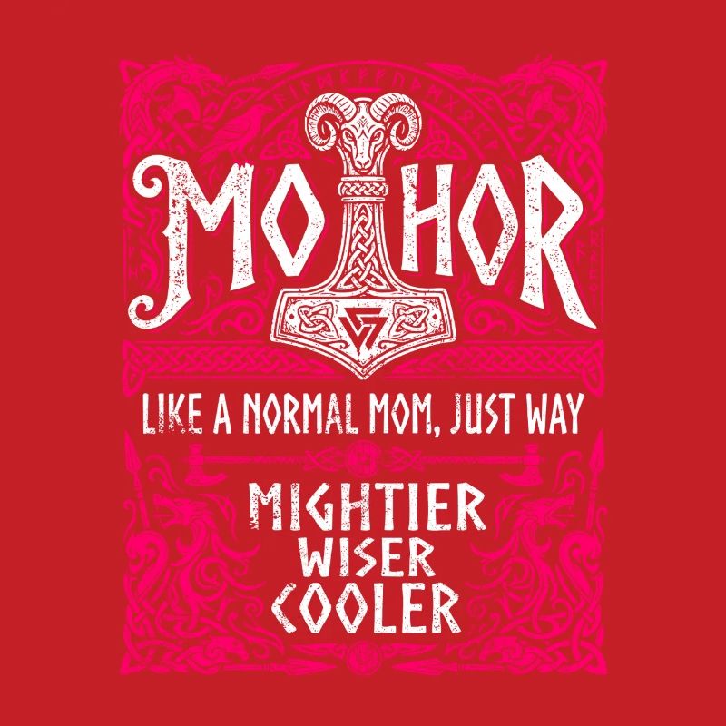 Mothor Wikinger Mutter Thor Hammer Spruch