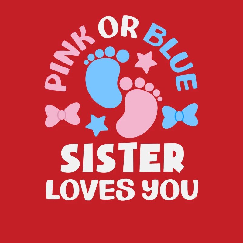 Pink Oder Blau Schwester Liebt Dich Gender Reveal