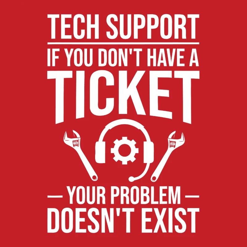 Mème du ticket de support technique