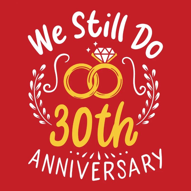 We Still Do 30th Anniversary